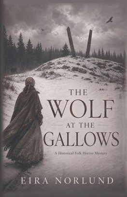 The Wolf at the Gallows