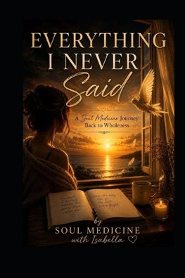 Everything I Never Said