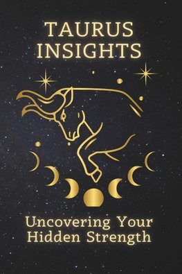 Taurus Insights