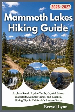Mammoth Lakes Hiking Guide 2026-2027