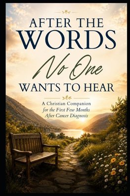 After the Words No One Wants to Hear