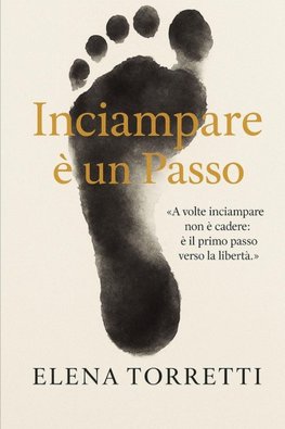 Inciampare è un passo
