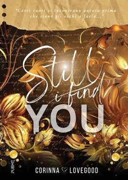Still I Find You