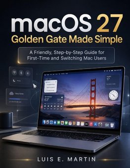 macOS 27 Golden Gate Made Simple