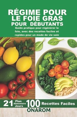 RÉGIME POUR LE FOIE GRAS POUR  DÉBUTANTS