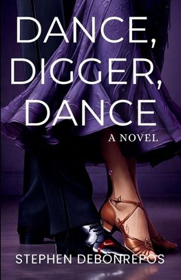 Dance, Digger, Dance
