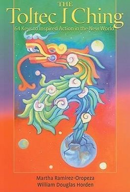 The Toltec I Ching