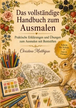 Das Vollständige Handbuch zum Ausmalen