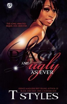 Black & Ugly As Ever (The Cartel Publications Presents)