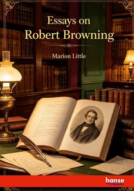 Essays on Robert Browning