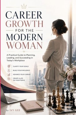 Career Growth for the Modern Woman