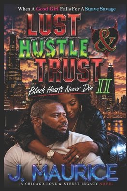 Lust, Hustle & Trust 2