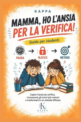 Mamma, ho l'ansia per la verifica!