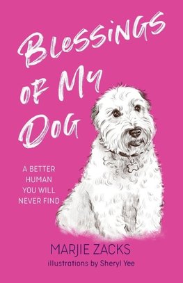 Blessings of My Dog