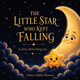 The Little Star Who kept Falling