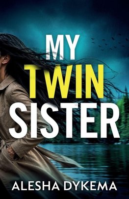 My Twin Sister
