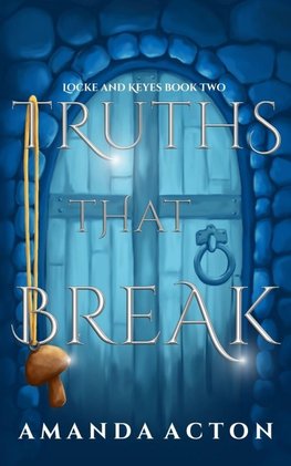 Truths That Break