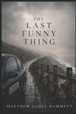 The Last Funny Thing