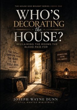 WHO'S DECORATING THE HOUSE
