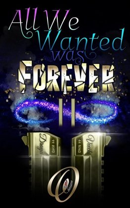 All We Wanted Was Forever 2