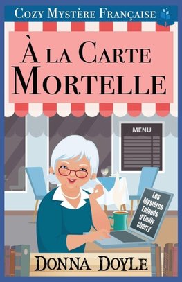À la Carte Mortelle