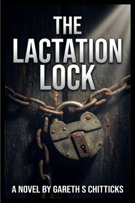 The Lactation Lock