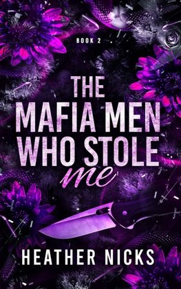 The Mafia Men Who Stole Me