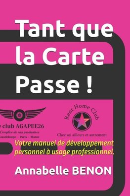 Tant que la Carte Passe !
