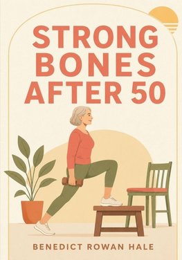 Strong Bones After 50