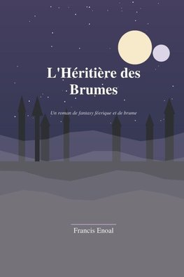 L'heritiere des Brumes