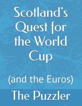 Scotland's Quest for the World Cup
