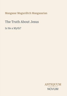 The Truth About Jesus