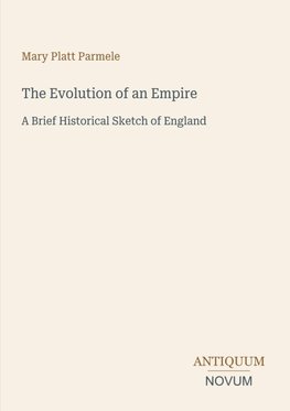 The Evolution of an Empire