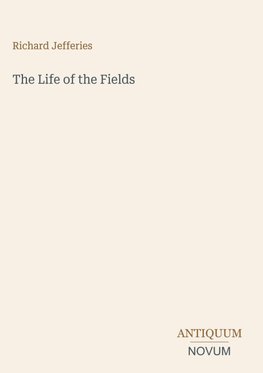 The Life of the Fields