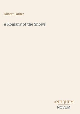 A Romany of the Snows