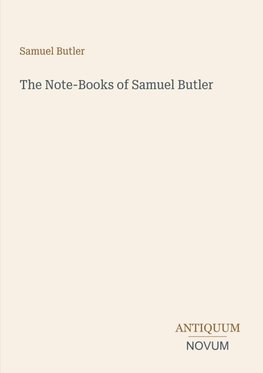 The Note-Books of Samuel Butler
