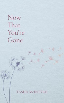 Now That You're Gone