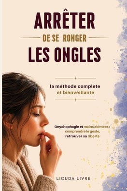 Arrêter de se ronger les ongles