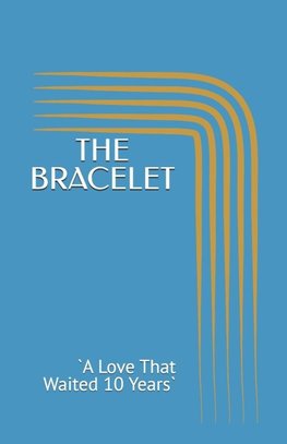THE BRACELET