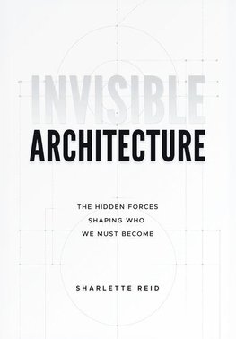 Invisible Architecture