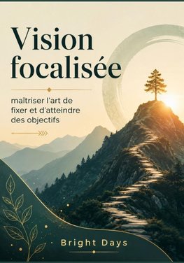 Vision focalisée