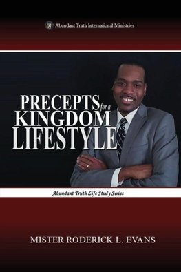 Precepts for a Kingdom Lifestyle