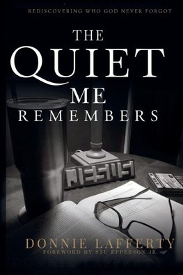 The Quiet Me Remembers