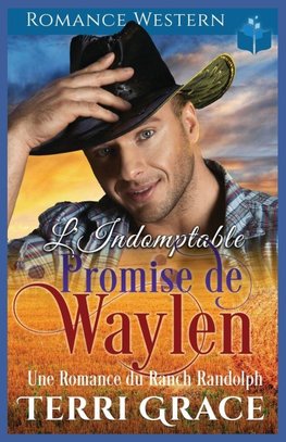 L'Indomptable Promise de Waylen