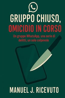 Gruppo Chiuso, Omicidio in Corso