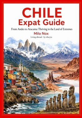 Chile Expat Guide