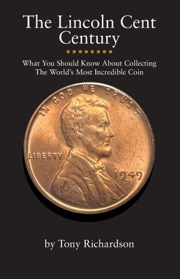 The Lincoln Cent Century