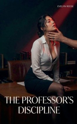 The Professor's Discipline