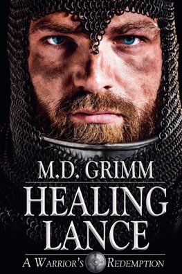 Healing Lance (A Warrior's Redemption 1)