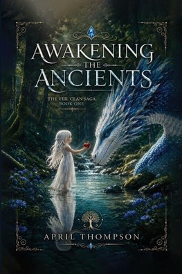 AWAKENING THE ANCIENTS
